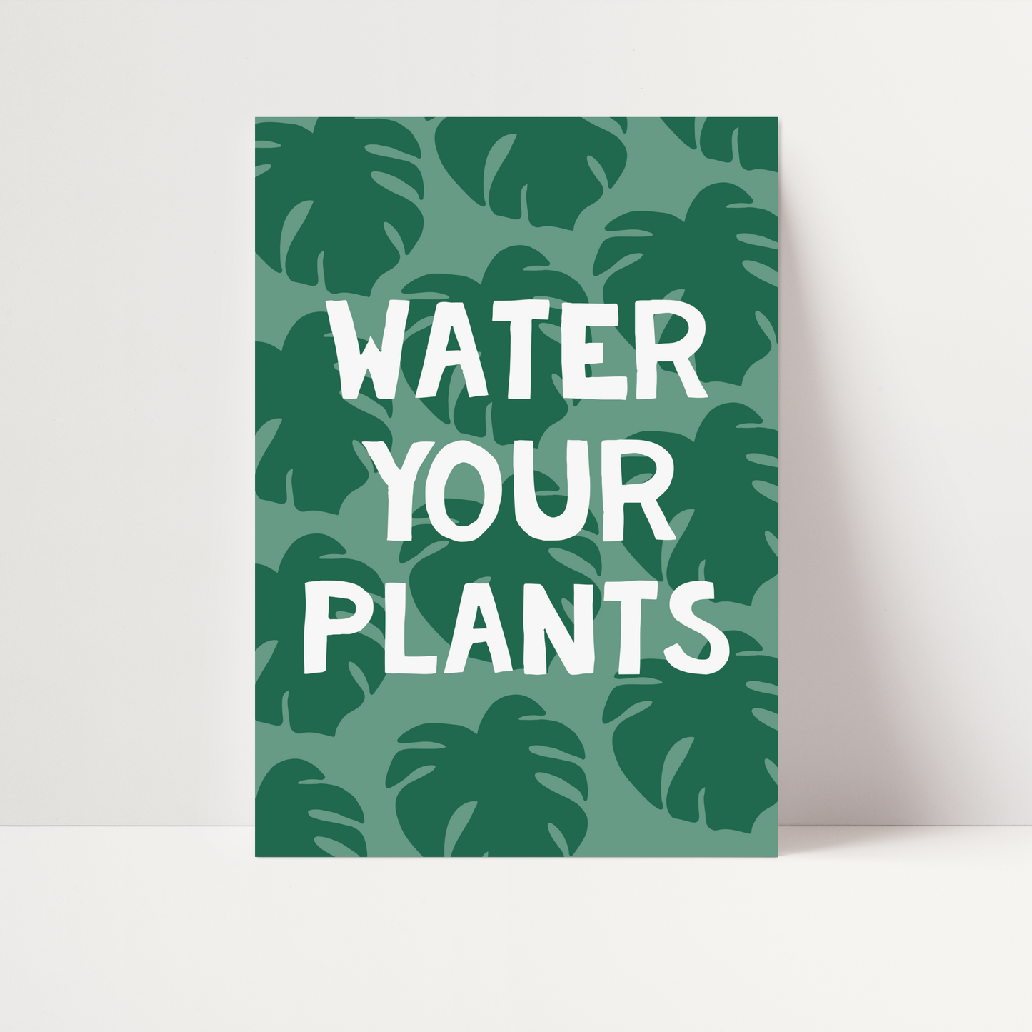 Water Your Plants Print
