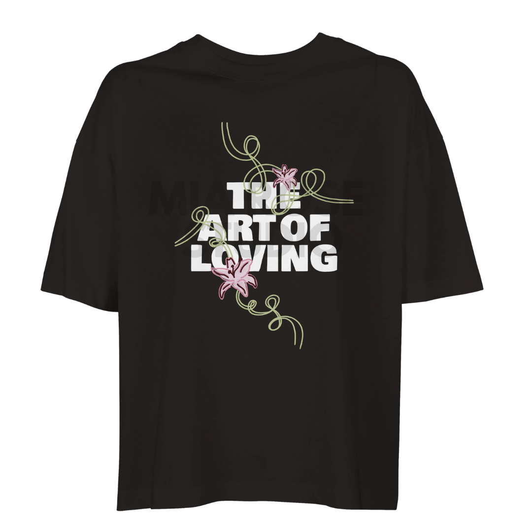 The Art Of Loving Oversized Tee
