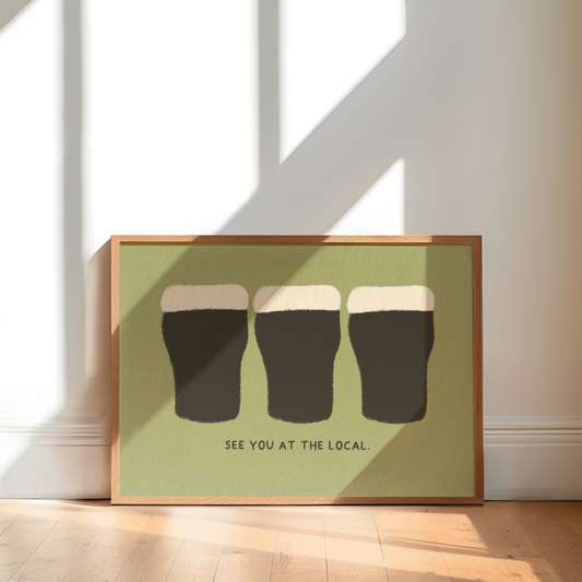 See You At The Local Print