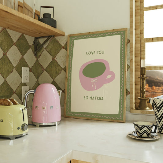 Love You So Matcha Print