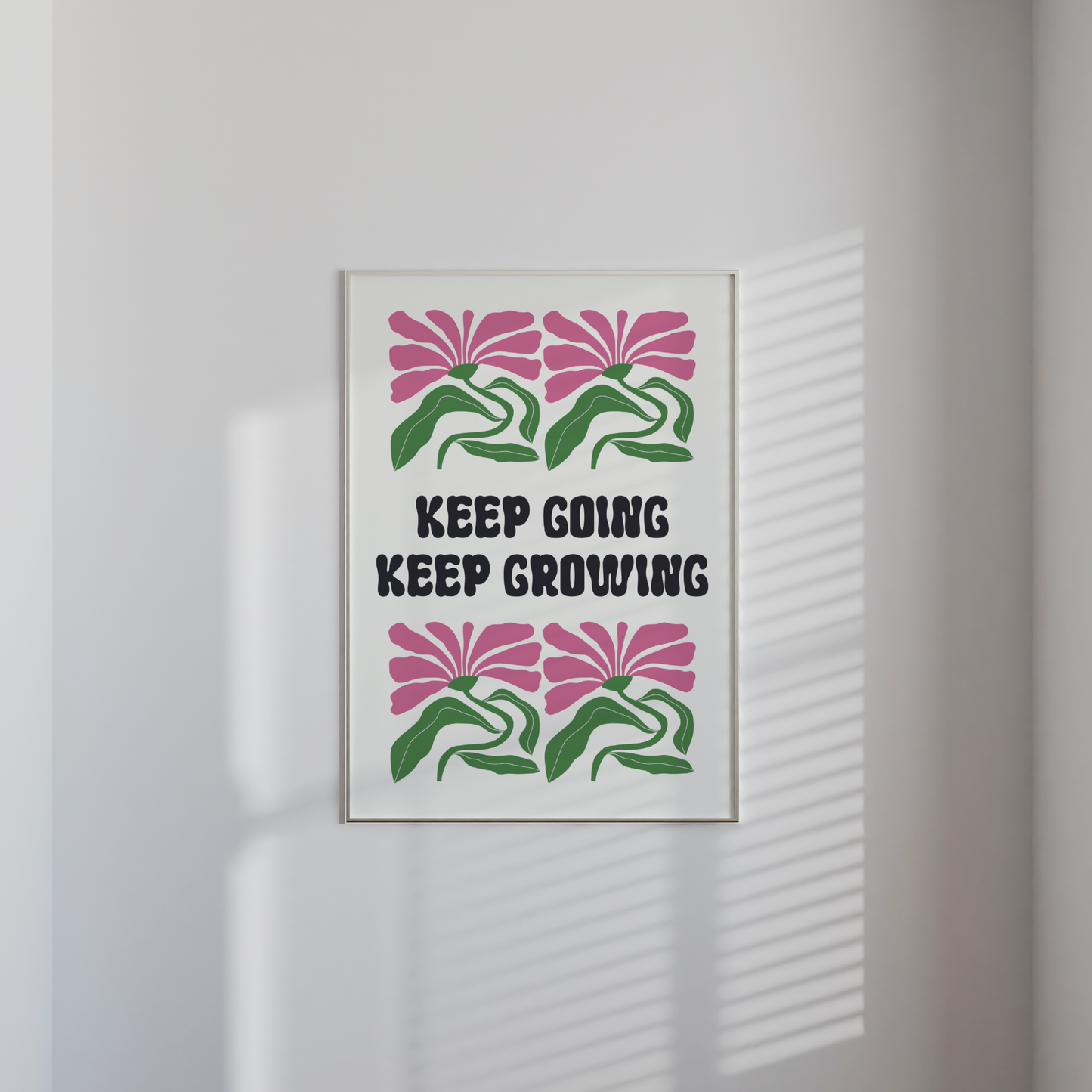 Keep Going Keep Growing Print