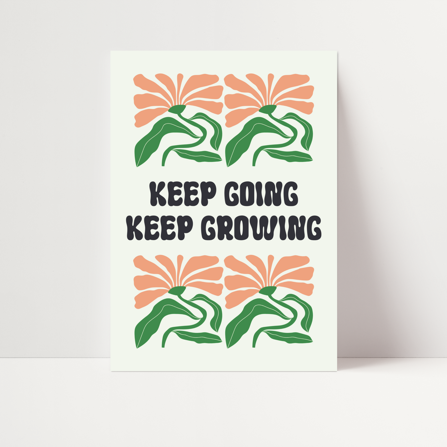 Keep Going Keep Growing Print