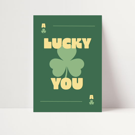 Lucky You Print