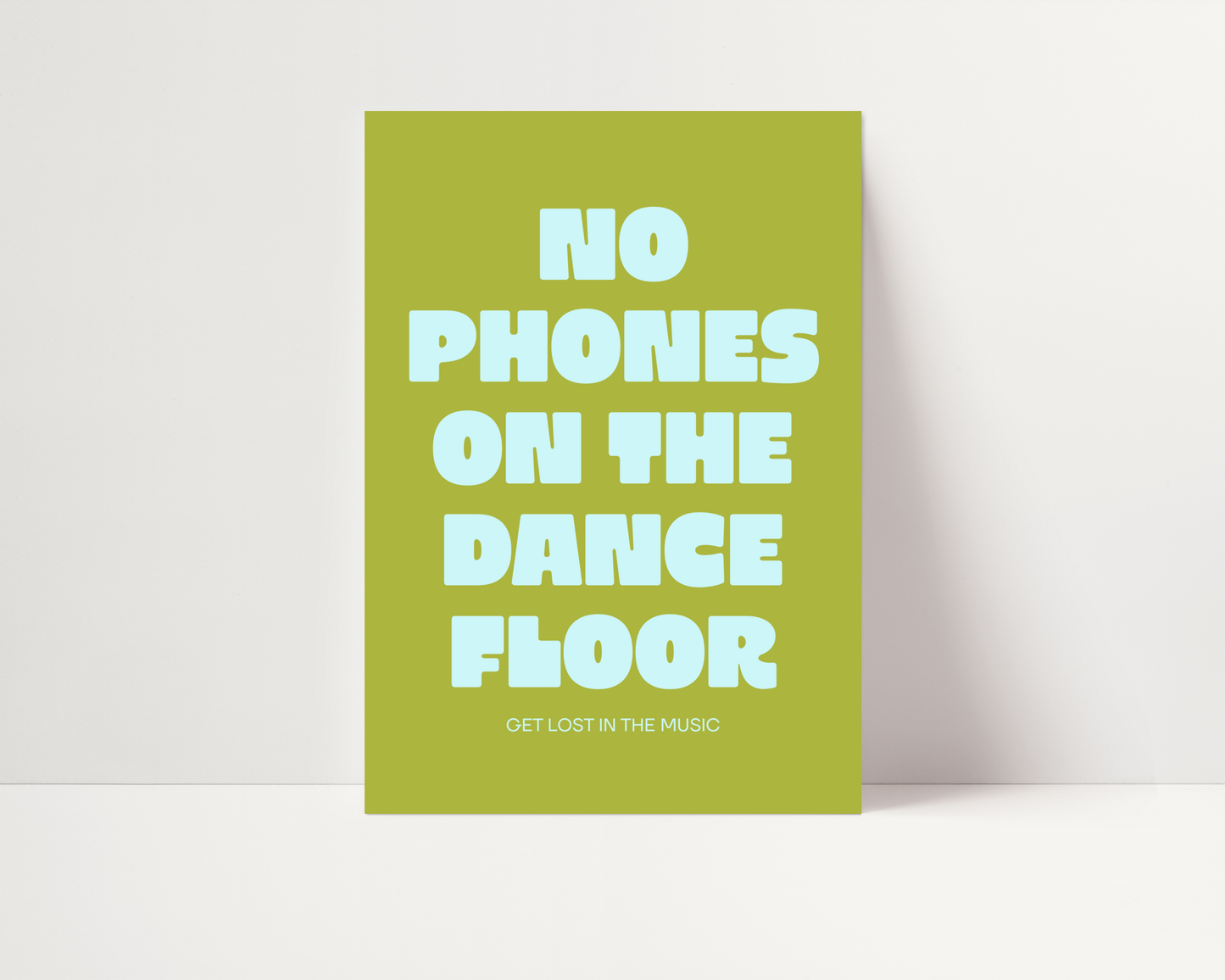 No Phones On The Dancefloor Print