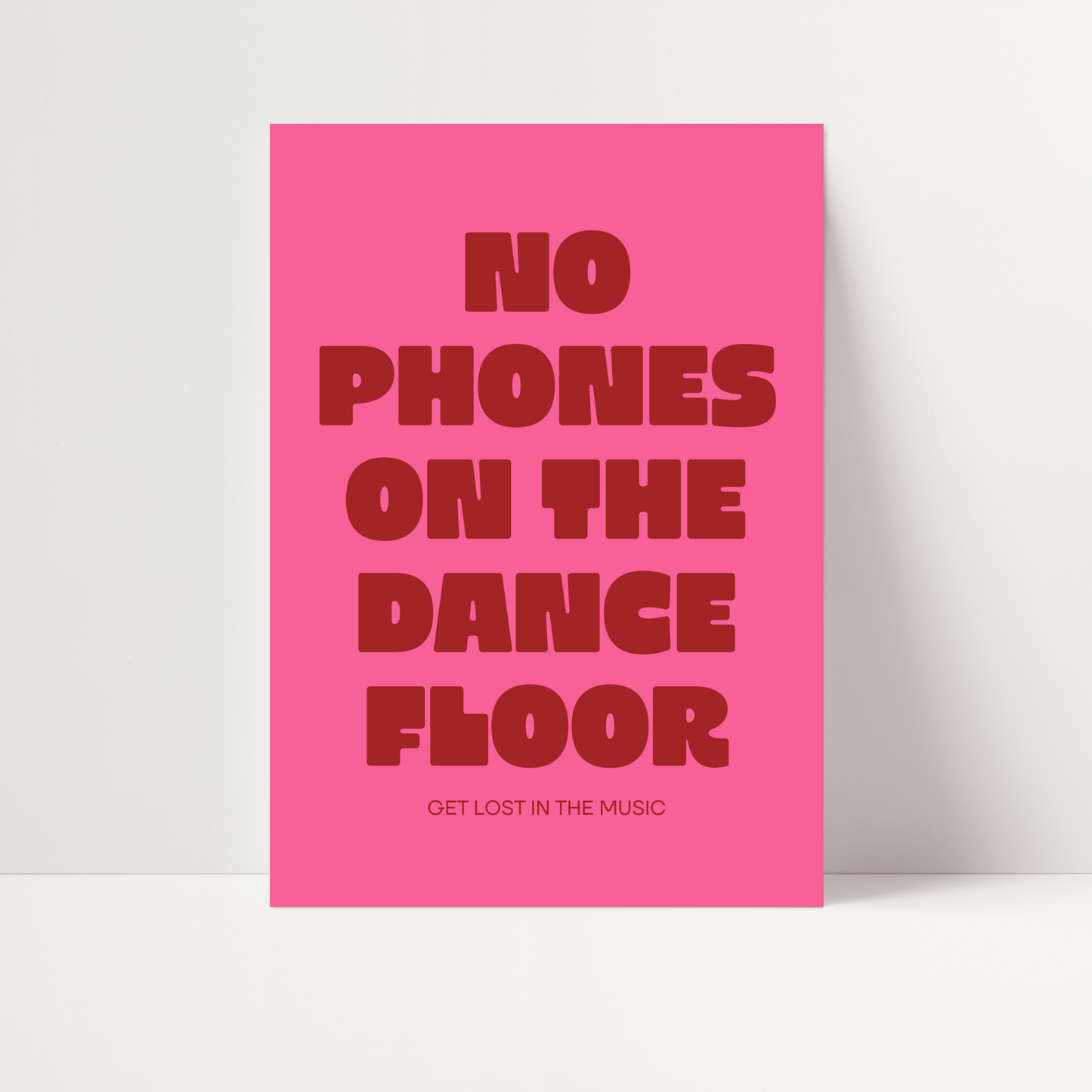 No Phones On The Dancefloor Print