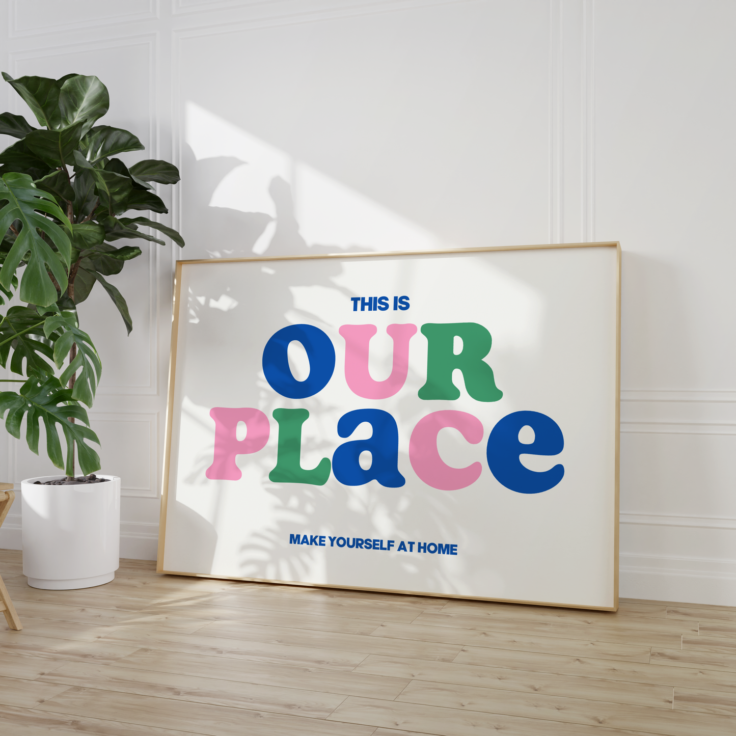 This is Our Place Print