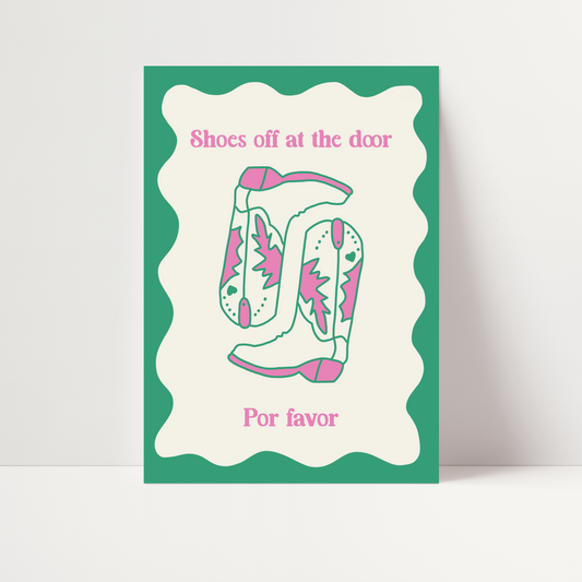 'Shoes Off At The Door, Por Favor' Print
