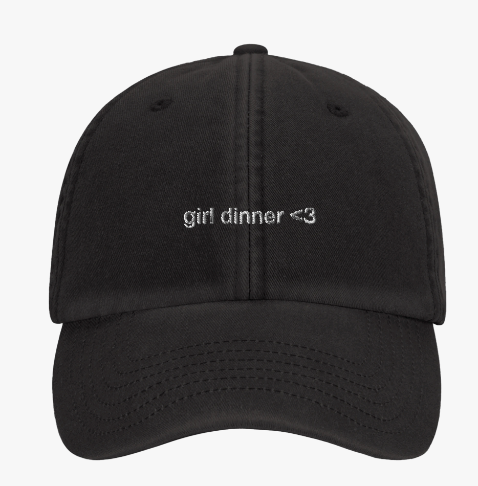 Girl Dinner Cap