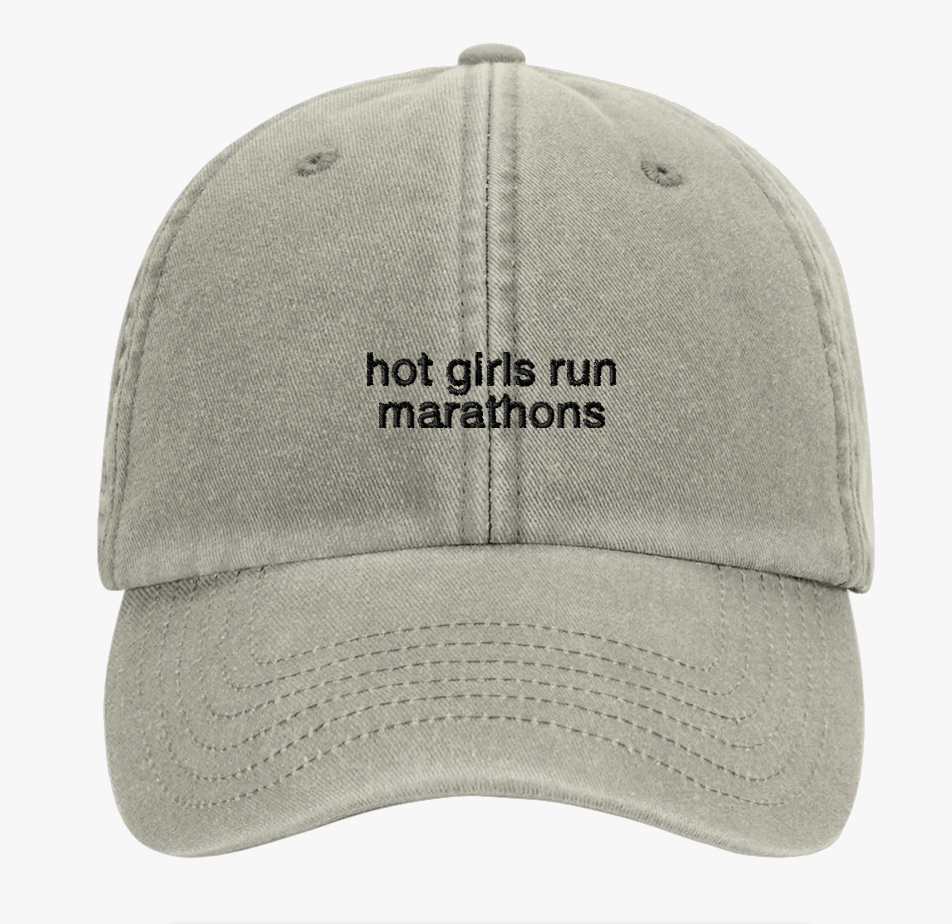 Hot Girls Run Marathons Cap
