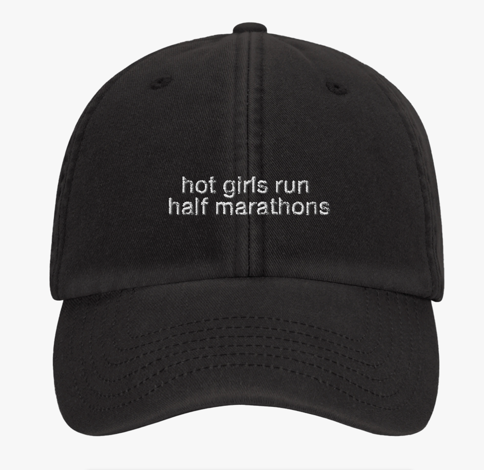Hot Girls Run Half Marathons Cap