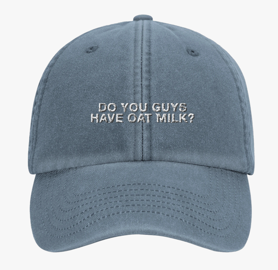Do You Guys Have Oat Milk Cap