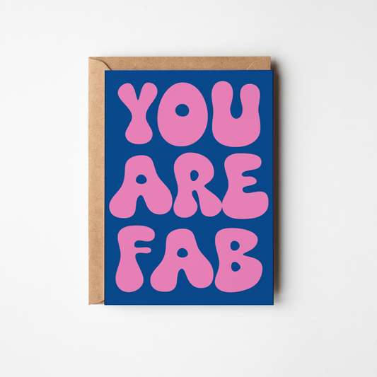You Are Fab Card