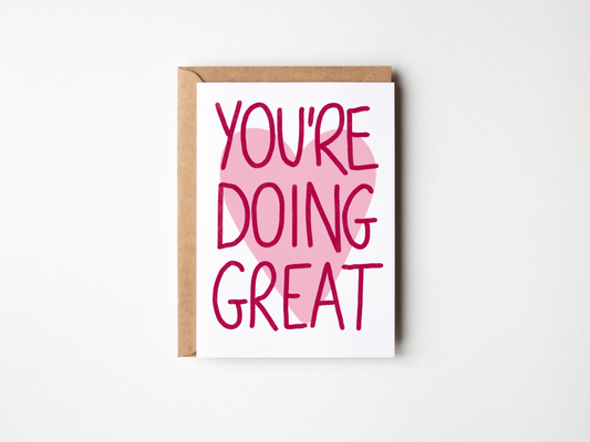You're Doing Great Card